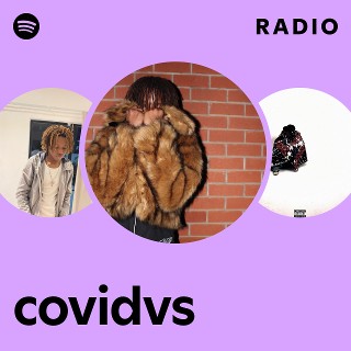 covidvs Radio | Spotify Playlist