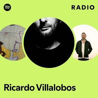 Ricardo Villalobos | Spotify