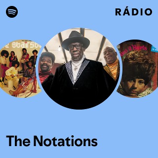 The Notations | Spotify