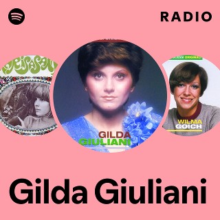 Gilda Giuliani Radio | Spotify Playlist