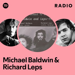 Michael Baldwin & Richard Leps | Spotify