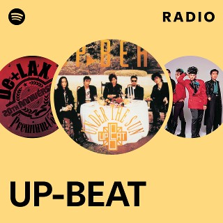UP-BEAT | Spotify