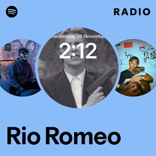Rio Romeo Radio | Spotify Playlist