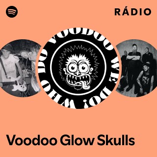 541デッドストック VOODOO GLOW SKULLS 2000年代 Voodoo Glow Skulls | Spotify