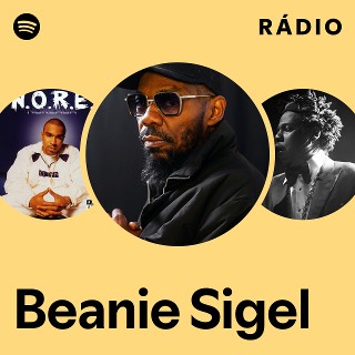 Beanie Sigel | Spotify