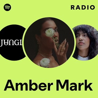 Amber Mark: радио