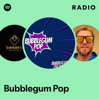 Bubblegum Pop | Spotify