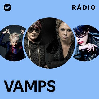 VAMPS | Spotify