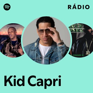Kid Capri | Spotify