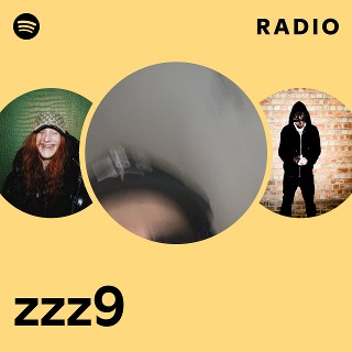 zzz9 | Spotify