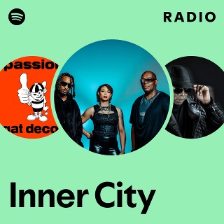Inner City | Spotify