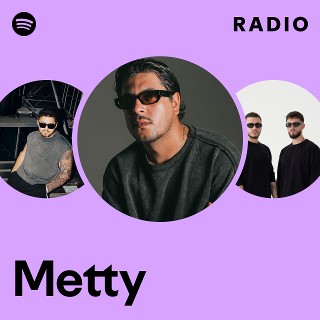 Metty Radio | Spotify Playlist