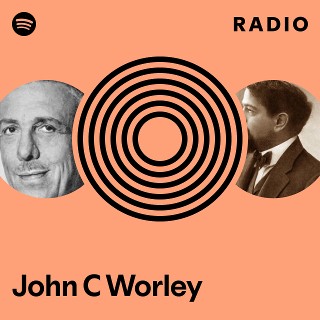 John C Worley Radio | Spotify Playlist