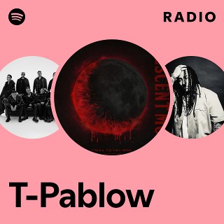 Tパブロウ T-Pablow | Spotify