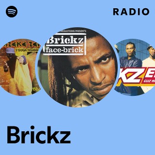 Brickz | Spotify