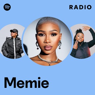 Memie Radio | Spotify Playlist