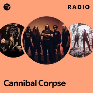 Cannibal Corpse | Spotify