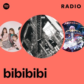 bibibibi | Spotify
