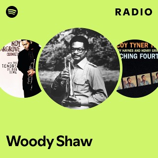 Woody Shaw | Spotify