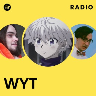 WYT | Spotify