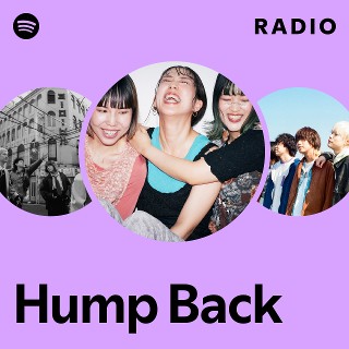 Hump Back | Spotify