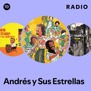 Andrés y Sus Estrellas | Spotify