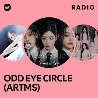 ODD EYE CIRCLE (ARTMS) | Spotify