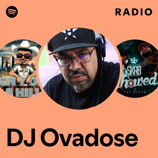 DJ Ovadose | Spotify