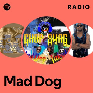 Mad Dog | Spotify