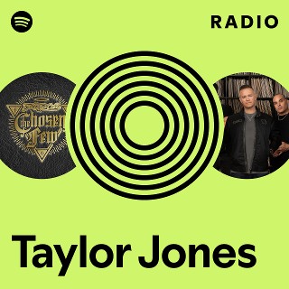 Taylor Jones Radio Spotify Playlist