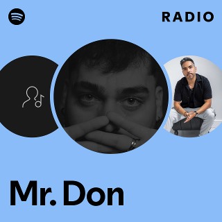 Mr. Don | Spotify