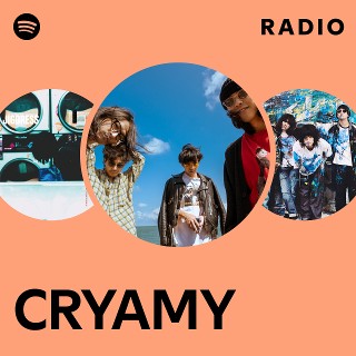 CRYAMY | Spotify