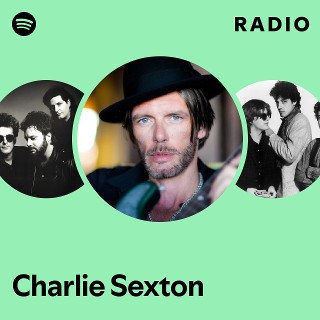 Charlie Sexton | Spotify Charlie Sexton | Spotify