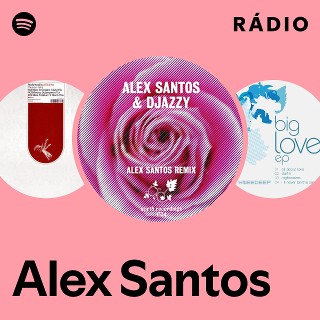 Alex Santos | Spotify