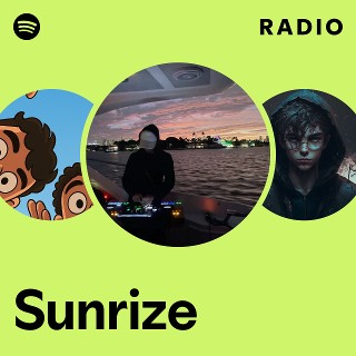 Sunrize | Spotify