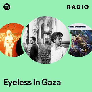 Eyeless In Gaza | Spotify