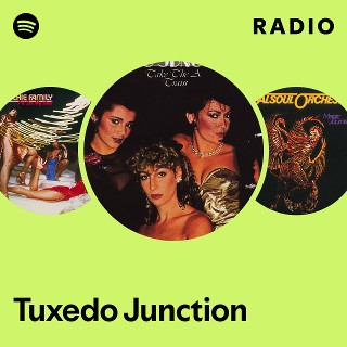 Tuxedo Junction | Spotify