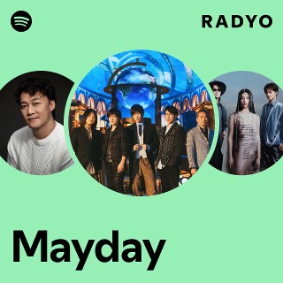 Mayday | Spotify