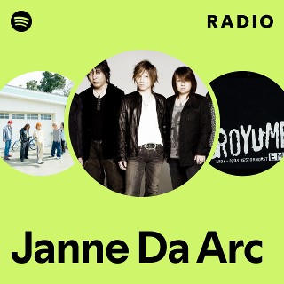 Janne Da Arc Radio | Spotify Playlist