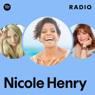 Nicole Henry | Spotify