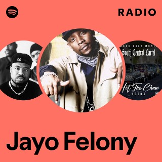 Jayo Felony | Spotify