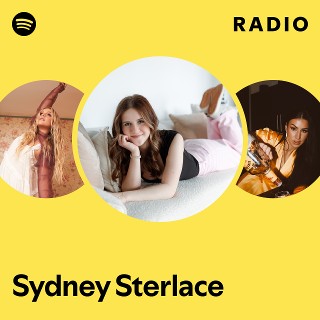 Sydney Sterlace | Spotify