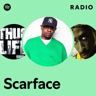 Scarface | Spotify