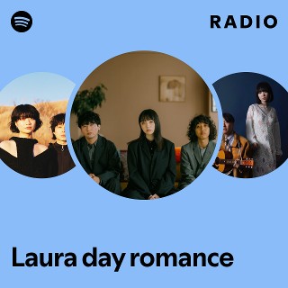 Laura day romance | Spotify