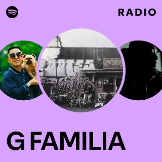 G FAMILIA | Spotify