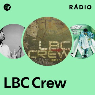 LBC Crew | Spotify