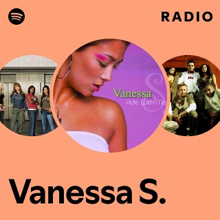 Vanessa S. | Spotify