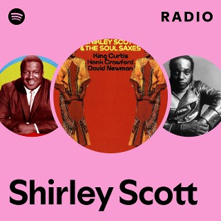 Shirley Scott | Spotify