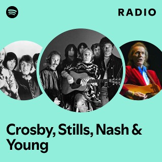 Crosby, Stills, Nash & Young | Spotify