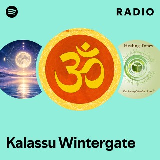 Kalassu Wintergate Radio | Spotify Playlist
